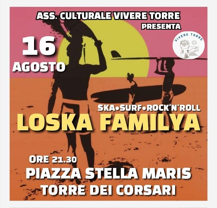 Evento Musicale a Torre dei Corsari: Loska Faimilya
